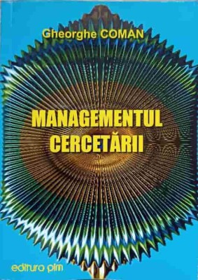 MANAGEMENTUL CERCETARII-GHEORGHE COMAN foto