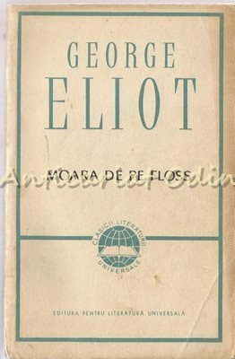 Moara De Pe Floss - George Eliot foto