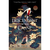 Descendant of the Crane | Joan He