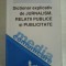 Dictionar explicativ de JURNALISM, RELATII PUBLICE si PUBLICITATE - Cristian Florin POPESCU