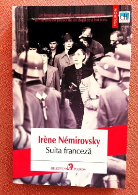 Suita franceza. Editura Polirom, 2014 - Irene Nemirovsky foto