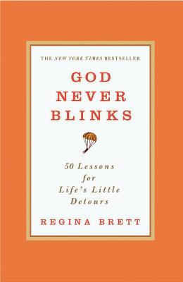 God Never Blinks: 50 Lessons for Life&amp;#039;s Little Detours foto