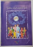 ZODIA , CERUL NASTERII MELE , text si ilustratii de PICCOLINO , 2006
