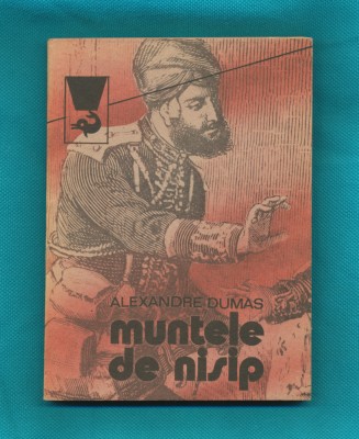 &amp;quot;Muntele de nisip&amp;quot; - Alexandre Dumas 1990 - Colecţia Delfin. foto