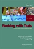 Working with Texts | Angela Goddard, Ronald Carter, Keith Sanger, Adrian Beard, Danuta Reah, Maggie Bowring, Nikki Swift