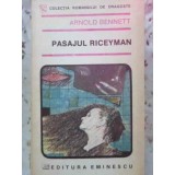 PASAJUL RICEYMAN-ARNOLD BENNET-119873