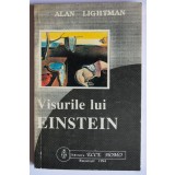 Alan Lightman - Visurile lui Einstein