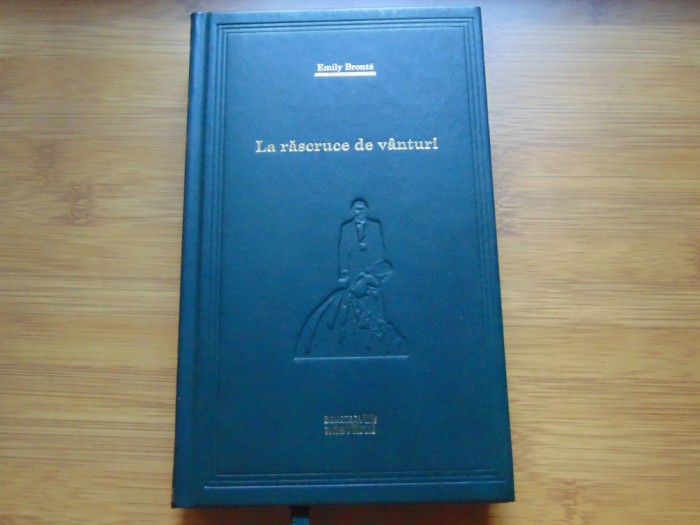 Emily Bronte-La rascruce de vanturi -Colectia Adevarul nr:21