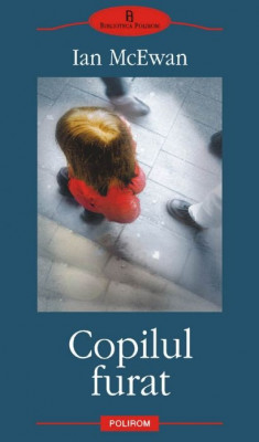 Copilul furat - Ian McEwan foto