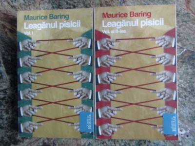 Maurice Baring - Leaganul pisicii ( 2 vol. ) foto