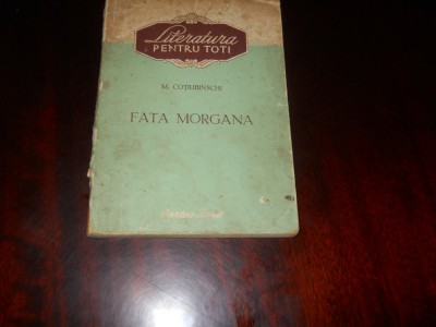Fata Morgana-M.Kotiubinski ( Cotiubinski) ,1953, Cartea Rusa foto