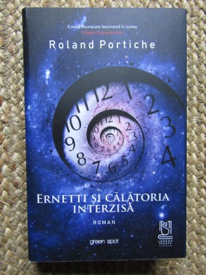 Ernetti si calatoria interzisa - Roland Portiche foto