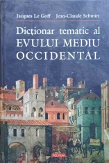DICTIONAR TEMATIC AL EVULUI MEDIU OCCIDENTAL-JACQUES LE GOFF, JEAN-CLAUDE SCHMITT-274415 foto