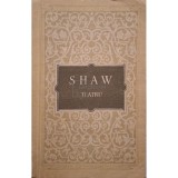 George Bernard Shaw - Teatru (Editia: 1956)