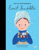 Ernest Shackleton. Volumul 51. Copii cu visuri indraznete