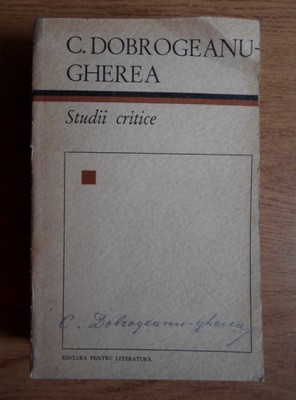 C. Dobrogeanu-Gherea - Studii critice foto