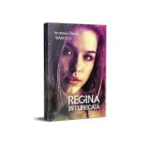 Regina &icirc;ntunecată - Paperback - Andreea Diana Trăilescu - Berg