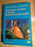 Tratamentul rational al bolilor cardiovasculare majore - Georgescu; Arsenescu