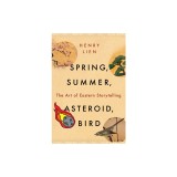 Spring, Summer, Asteroid, Bird: The Art of Eastern Storytelling