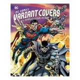DC Comics Variant Covers