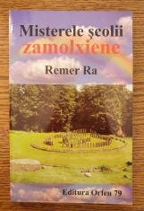 Misterele ?coli Zamolxiene - Remer Ra foto