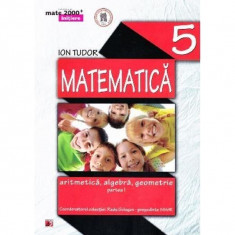 Manual matematica clasa 5 partea I initiere mate 2000+ ed.3 - Ion Tudor foto