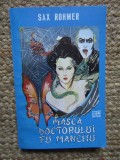 Sax Rohmer - Masca doctorului Fu Manchu, 1993