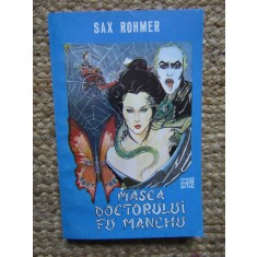 Sax Rohmer - Masca doctorului Fu Manchu, 1993