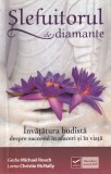 Carte Slefuitorul de diamante - Geshe Michael Roach, Lama Christie McNally, 2014, 372 pagini, 13x20 cm, Coperta Brosata, Editura VIDIA