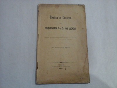 ROMANII LA DOBRITIN SAU CONDAMNAREA D-LUI DR. VAS. LUCACIU foto