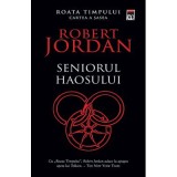 Seniorul haosului - Robert Jordan