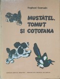 Mustățel, Tomuț și Coțofana - Evgheni Cearușin, Ilustrații Autor, Raduga 1984, Carte Copii, Povesti Ilustrate