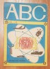 Energia Atomică - Liviu Macoveanu, N. Nobilescu (1976) - Carte Educativă Copii, Colecția ABC, Editura Ion Creangă