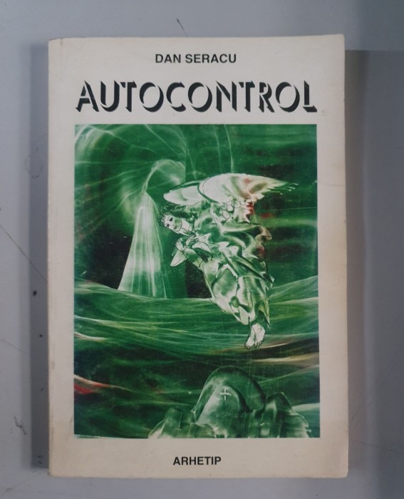 Dan Seracu - Autocontrol