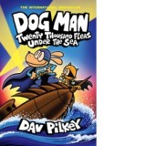 Dog Man 11: Twenty Thousand Fleas Under the Sea (PB) - Dav Pilkey