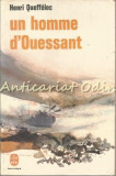 Un Homme D&#039;Quessant - Henri Queffelec