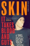 It Takes Blood and Guts | Skin, Lucy O&#039;Brien, Simon &amp; Schuster