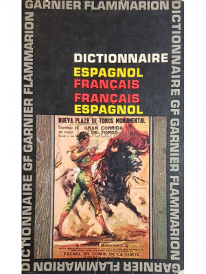Garnier Flammarion - Dictionnaire espagnol-francais, francais-espagnol (editia 1964) foto