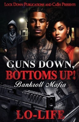 Guns Down, Bottoms Up foto