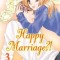 Happy Marriage?!, Volume 3