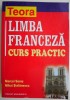 Limba Franceza. Curs Practic - Marcel Saras, Mihai Stefanescu. Manual Franceza Incepatori Avansati