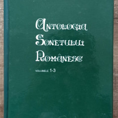 Antologia Sonetului Romanesc - Radu Carneci// 2007, set 3 volume