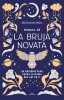 Manual de la Bruja Novata / The Rookie Witch&#039;s Handbook
