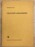 Ferenczy Pal - Telev&iacute;zi&oacute; hibakeres&eacute;s - 1113