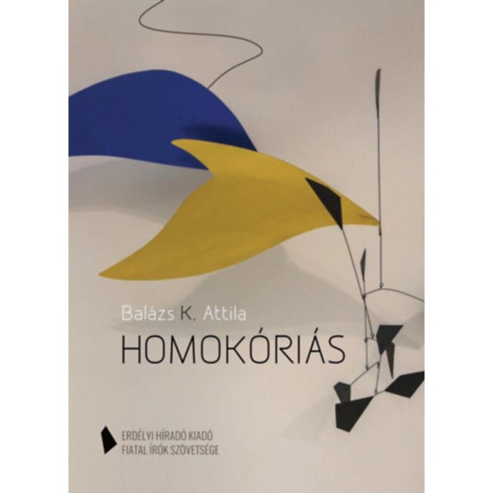 Homok&oacute;ri&aacute;s - Bal&aacute;zs K. Attila