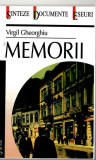 Memorii - Virgil Gheorghiu Ed. Gramar, 2003, brosata