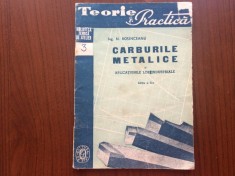 Carburile metalice si aplicatiunile lor industriale n bosinceanu ed de stat 1949