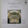 Disc vinil, LP. DIE ORGELKONZERTE. FANTASIE UND FUGE C-MOLL. PRALUDIUM D-DUR-CARL PHILIPP EMANUEL BACH-255926, Eterna