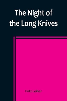 The Night of the Long Knives foto