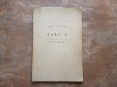 BALCIC - ION PILLAT, ILUSTRATII DE MARIA PILLAT BRATES, 1940 foto